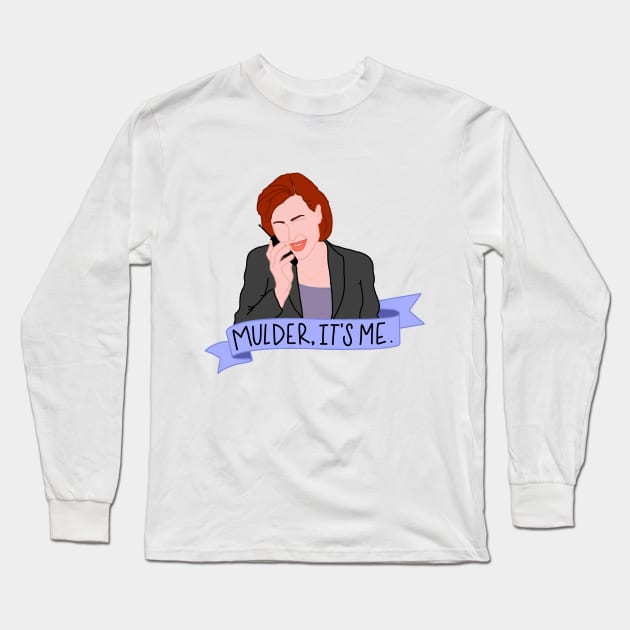 Mulder, It’s Me - X-Files Scully Color Long Sleeve T-Shirt by HeyHeyHeatherK